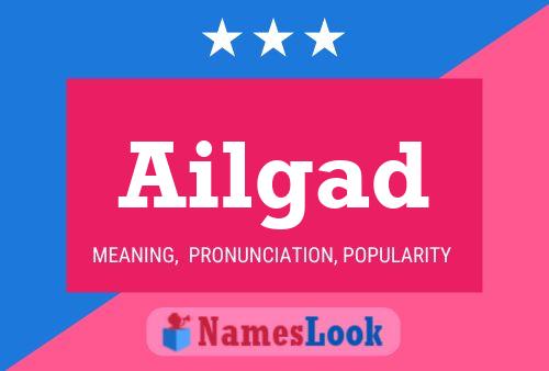 Ailgad Name Poster