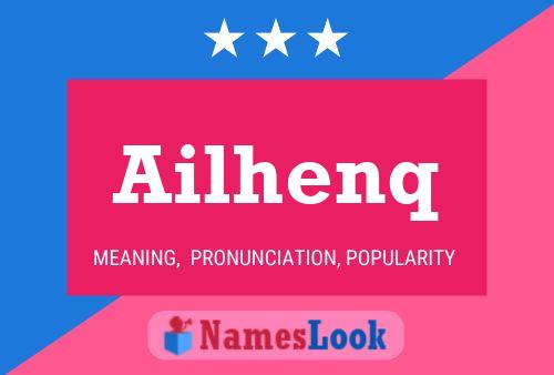 Ailhenq Name Poster