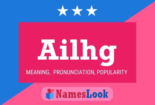 Ailhg Name Poster