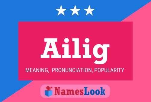 Ailig Name Poster