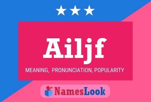 Ailjf Name Poster