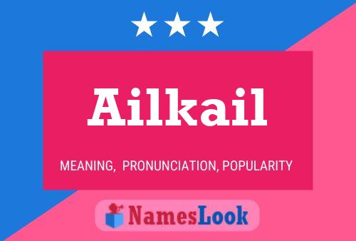 Ailkail Name Poster