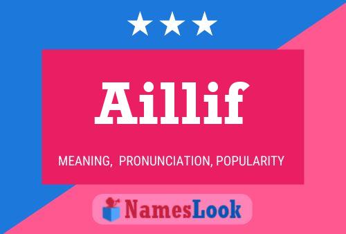 Aillif Name Poster