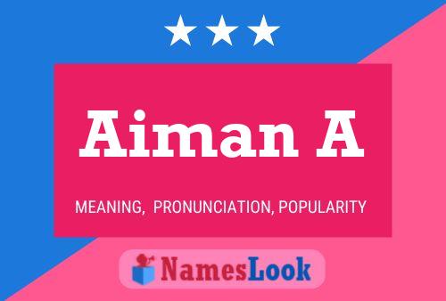 Aiman A Name Poster