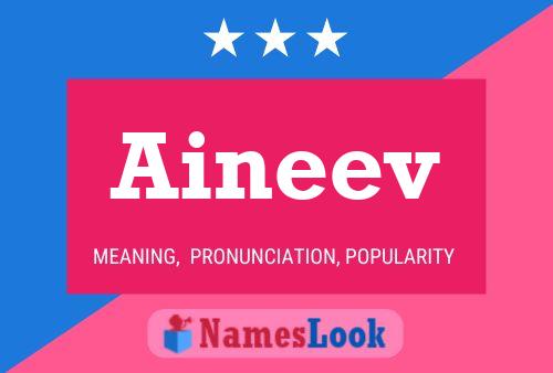 Aineev Name Poster