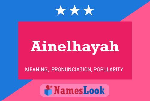 Ainelhayah Name Poster