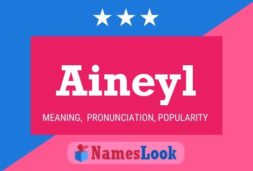 Aineyl Name Poster