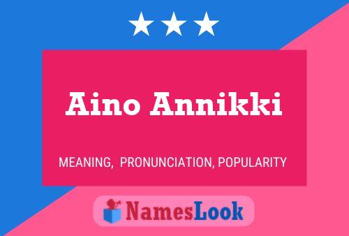 Aino Annikki Name Poster