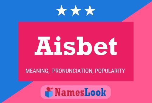 Aisbet Name Poster