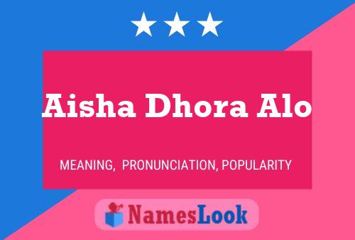 Aisha Dhora Alo Name Poster