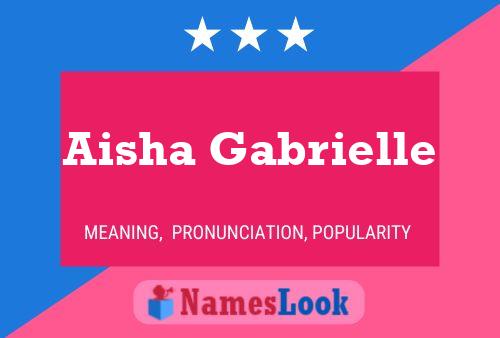 Aisha Gabrielle Name Poster