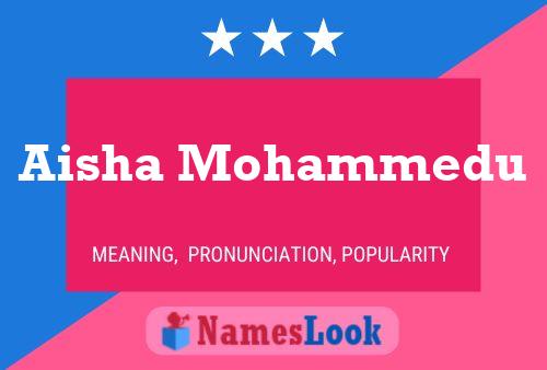 Aisha Mohammedu Name Poster