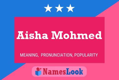 Aisha Mohmed Name Poster