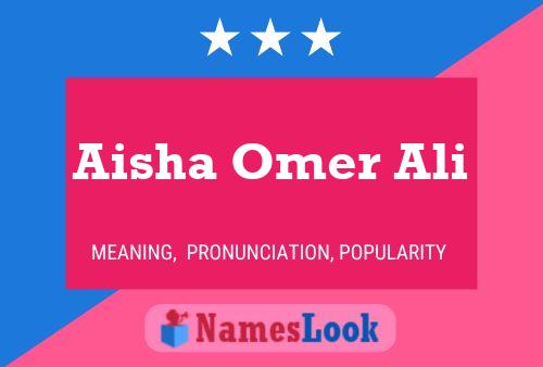 Aisha Omer Ali Name Poster