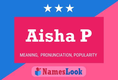 Aisha P Name Poster