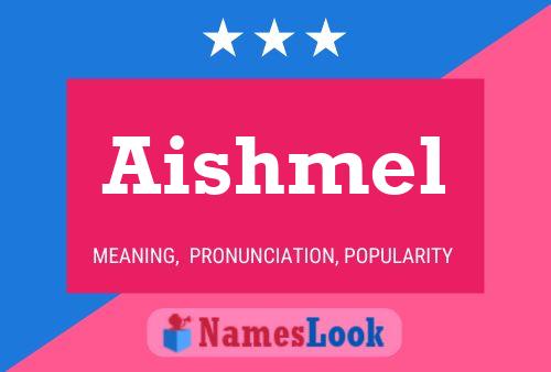 Aishmel Name Poster