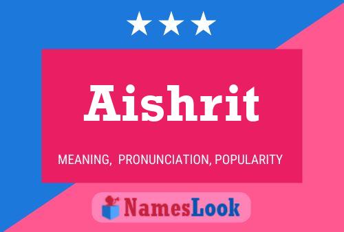 Aishrit Name Poster