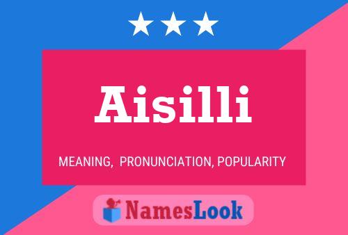 Aisilli Name Poster