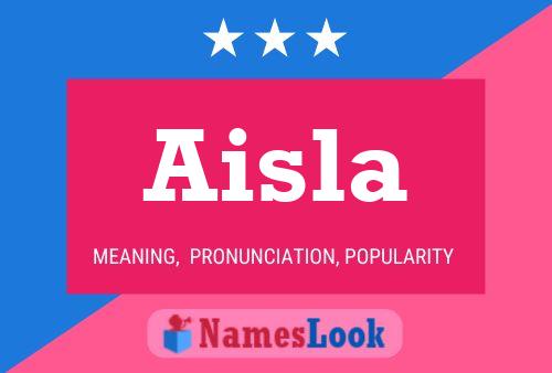 Aisla Name Poster