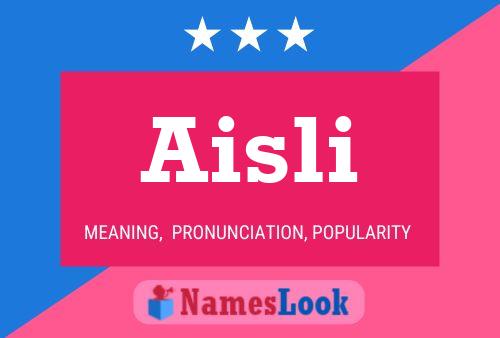 Aisli Name Poster