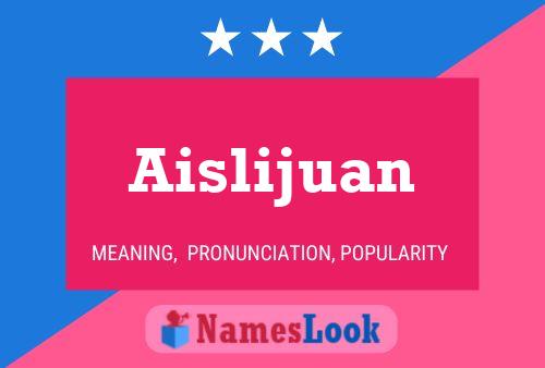 Aislijuan Name Poster