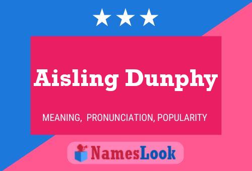 Aisling Dunphy Name Poster