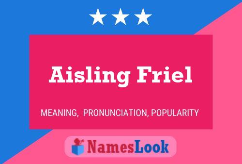 Aisling Friel Name Poster