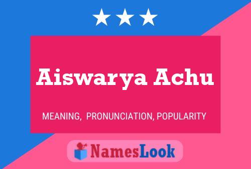 Aiswarya Achu Name Poster