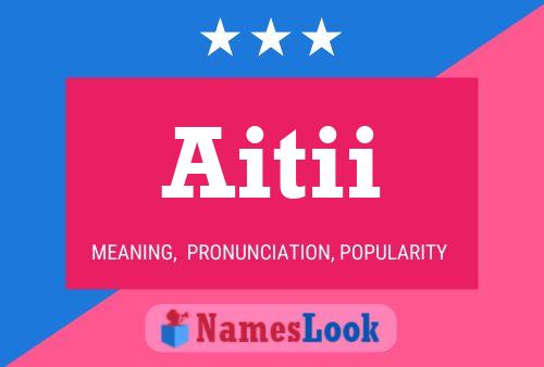 Aitii Name Poster