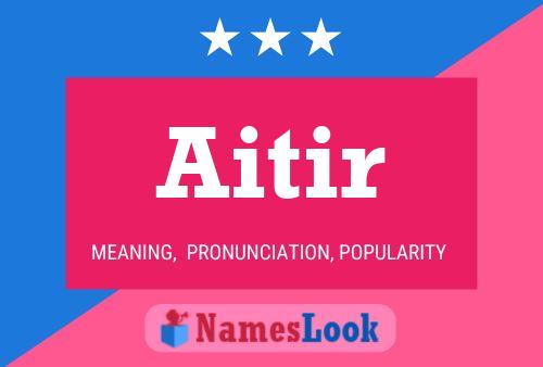 Aitir Name Poster