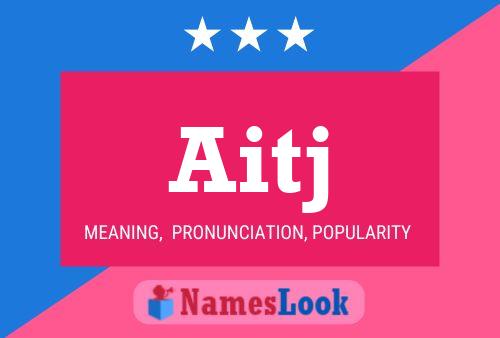 Aitj Name Poster