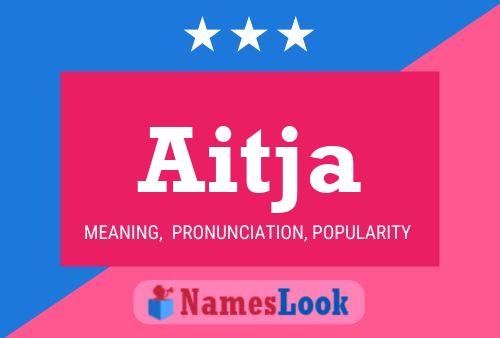 Aitja Name Poster