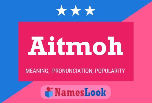 Aitmoh Name Poster