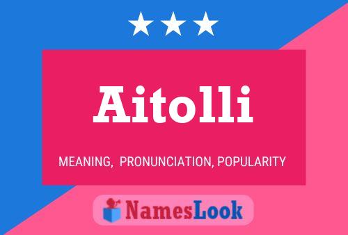 Aitolli Name Poster