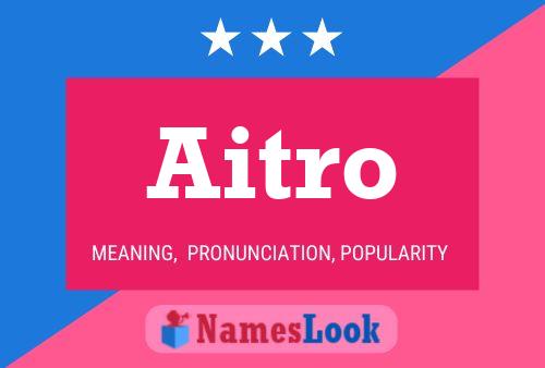 Aitro Name Poster