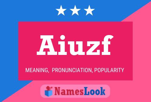 Aiuzf Name Poster