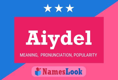 Aiydel Name Poster