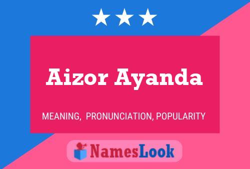 Aizor Ayanda Name Poster