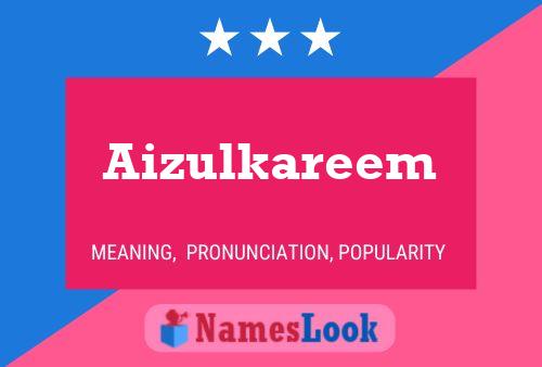 Aizulkareem Name Poster