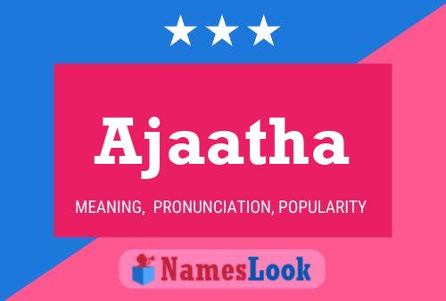 Ajaatha Name Poster