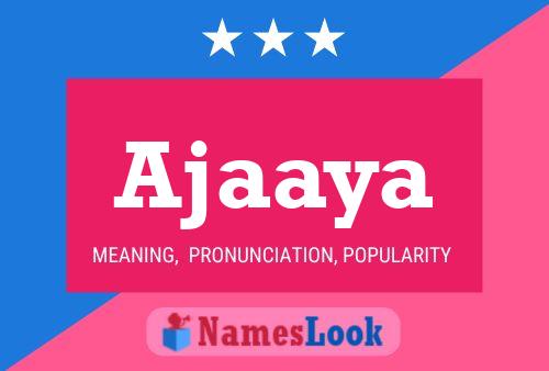 Ajaaya Name Poster