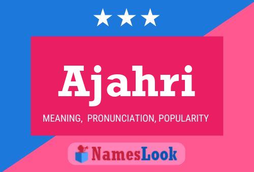 Ajahri Name Poster