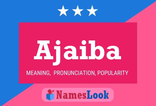 Ajaiba Name Poster