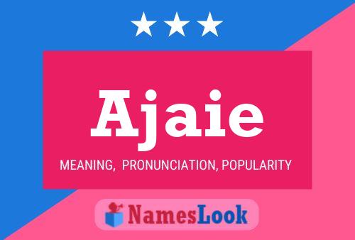 Ajaie Name Poster