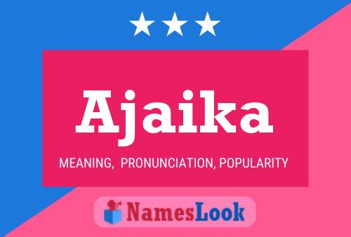 Ajaika Name Poster