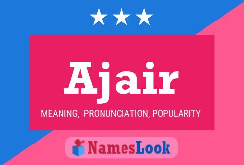 Ajair Name Poster