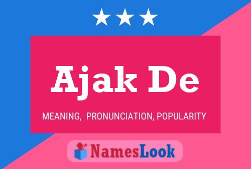 Ajak De Name Poster