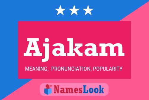 Ajakam Name Poster