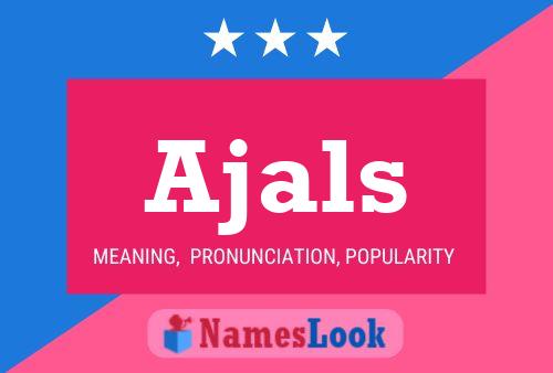 Ajals Name Poster