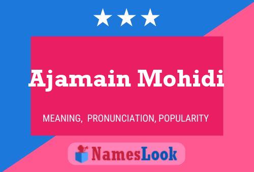 Ajamain Mohidi Name Poster